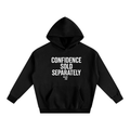 Black hoodie with 'CONFIDENCE SOLD SEPARATELY' text on a white background