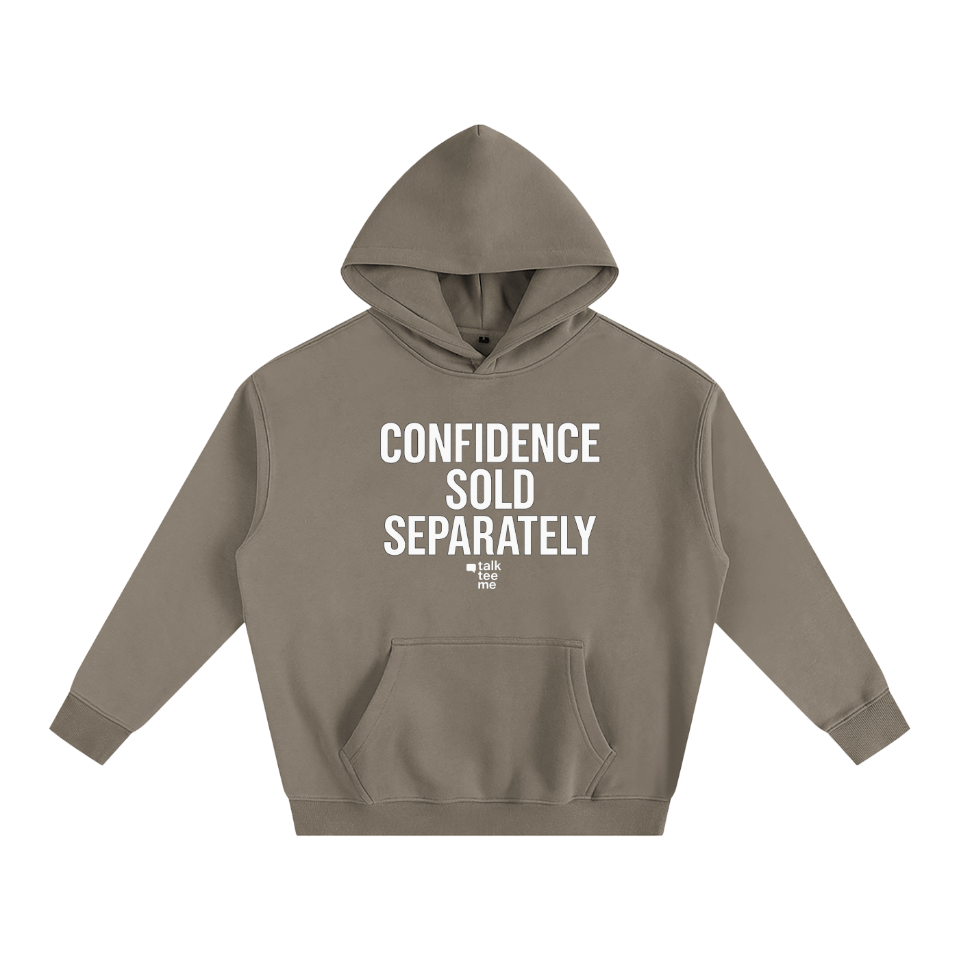 Brown hoodie with 'CONFIDENCE SOLD SEPARATELY' text on a white background