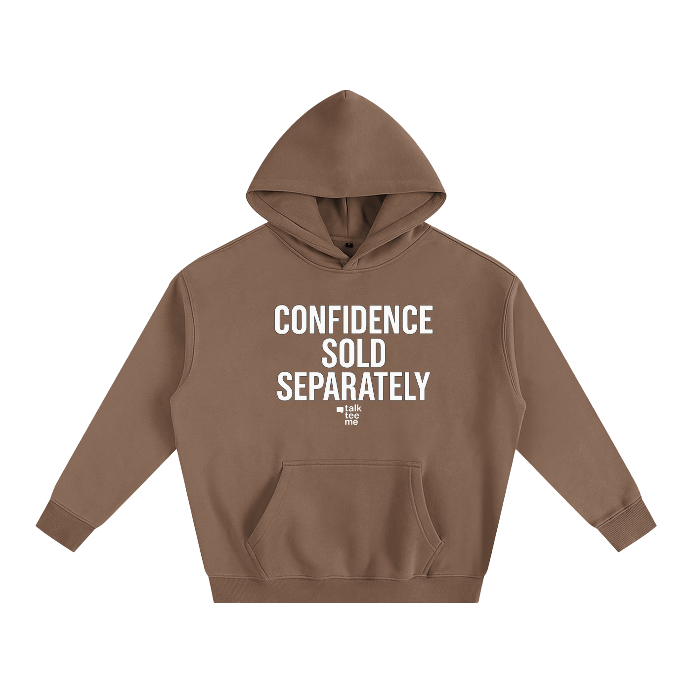 coffee hoodie with 'CONFIDENCE SOLD SEPARATELY' text on a white background