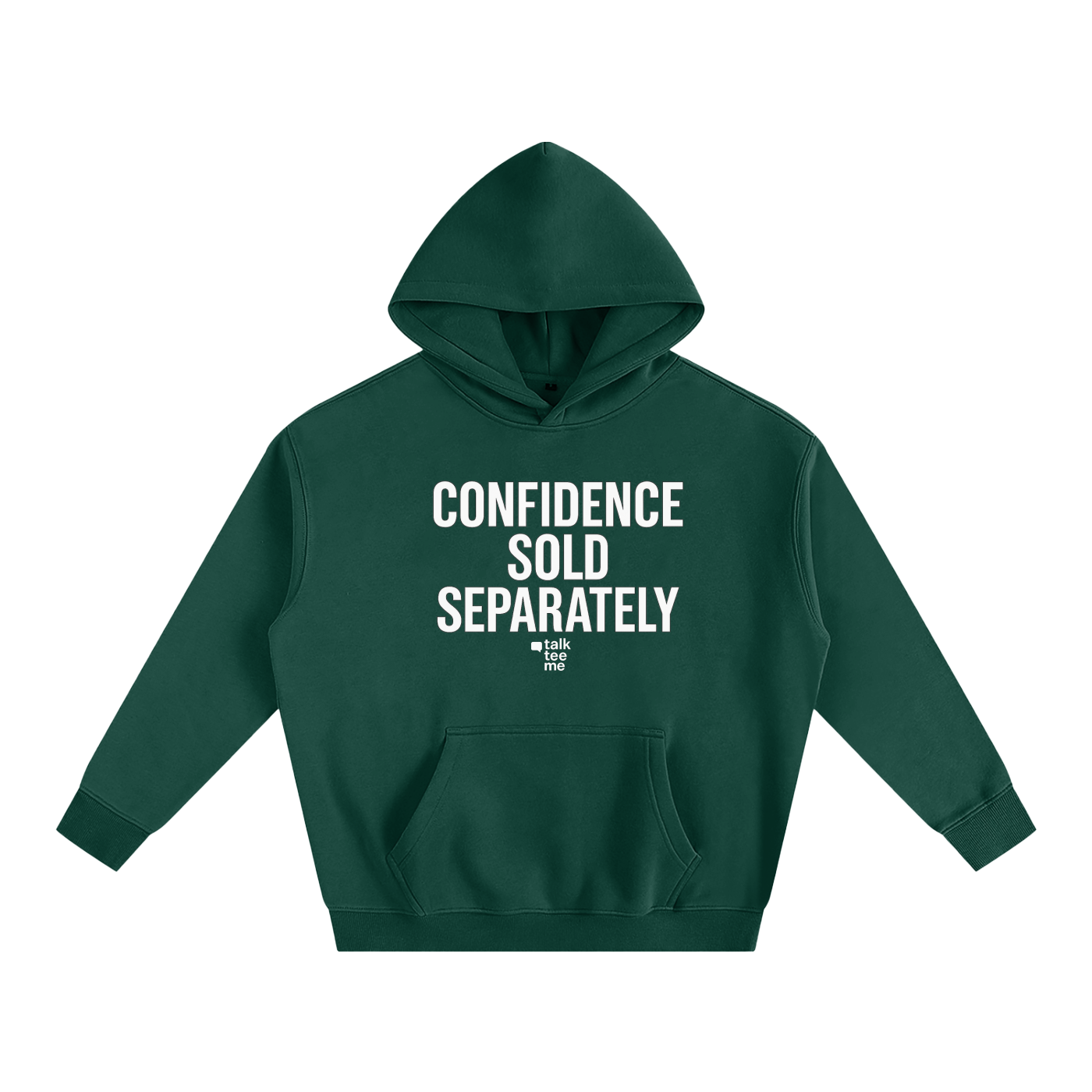 Green hoodie with 'CONFIDENCE SOLD SEPARATELY' text on a white background