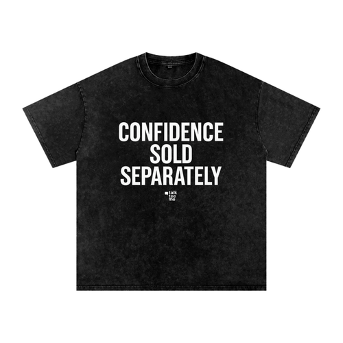 Black t-shirt with 'CONFIDENCE SOLD SEPARATELY' text on a white background