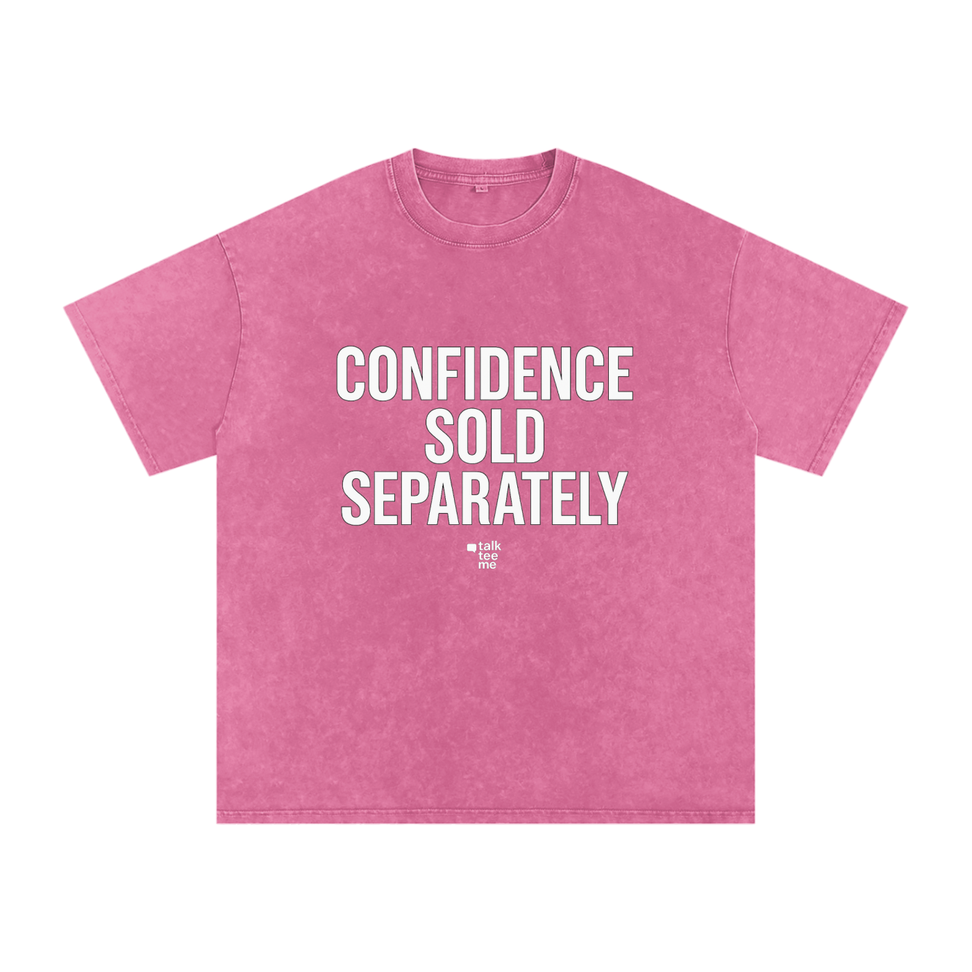 Pink t-shirt with 'CONFIDENCE SOLD SEPARATELY' text on a white background