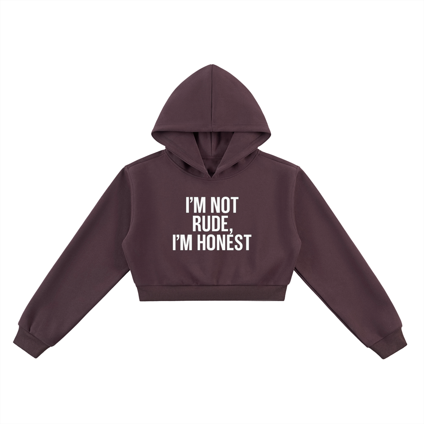 Maroon cropped heavyweight women’s hoodie with quote “I’m Not Rude I’m Honest”